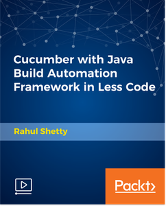 Cucumber with Java Build Automation Framework in Less Code