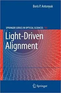 Light-Driven Alignment (Repost)