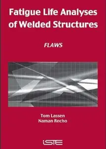 Fatigue Life Analyses of Welded Structures (FLAWS)