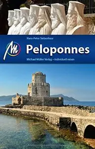 Peloponnes: Reiseführer mit vielen praktischen Tipps, Auflage: 12