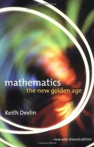 Mathematics: the new golden age