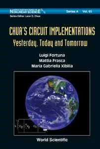 Chua's Circuit Implementations: Yesterday, Today, and Tomorrow 