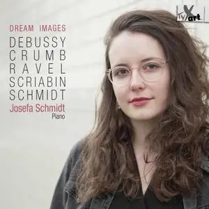 Josefa Schmidt - Dream Images (2021) [Official Digital Download]