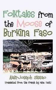 Folktales from the Moose of Burkina Faso (repost)