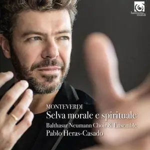 Pablo Heras-Casado - Monteverdi: Selva morale e spirituale (2017)