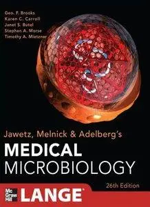 Jawetz, Melnick & Adelberg’s Medical Microbiology, 26th edition (repost)