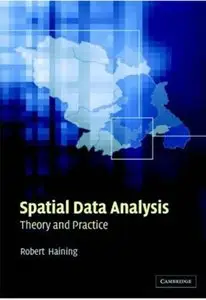 Spatial Data Analysis: Theory and Practice (repost)
