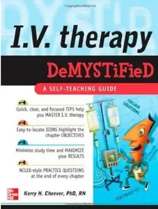 I.V. Therapy Demystified: A Self-Teaching Guide [Repost]
