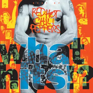 Red Hot Chili Peppers - What Hits (1992/2014) [Official Digital Download 24-bit/192kHz]