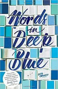 Words in Deep Blue