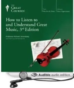 How to Listen to and Understand Great Music, 3rd Edition [repost]