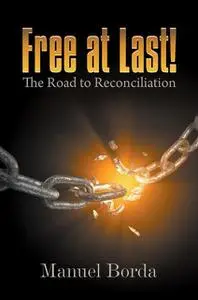 «Free at Last!» by Manuel Borda