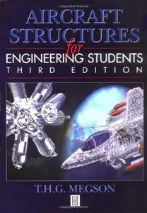 Aircraft Structures for Engineering Students, Third Edition (repost)