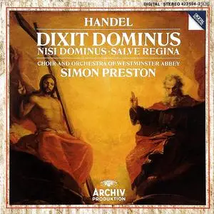Simon Preston, Choir of Westminster Abbey and Orchestra - Handel: Dixit Dominus; Nisi Dominus; Salve Regina (1989)