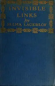 «Invisible links» by Selma Lagerlöf