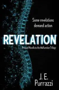 Revelation: Prequel Novella to the Malfunction Trilogy