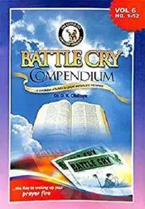 Battle Cry Compendium Volume 6 [Kindle Edition]