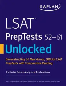 LSAT PrepTests 52-61 Unlocked: Exclusive Data + Analysis + Explanations (Kaplan Test Prep)