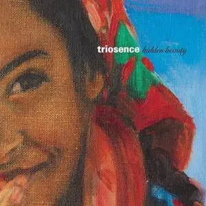 Triosence - Hidden Beauty (2017)