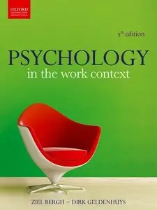 Psychology in the Work Context, 5 edition (repost)