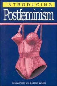 Introducing Postfeminism (Repost)