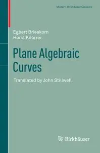 Plane Algebraic Curves: Translated by John Stillwell (repost)