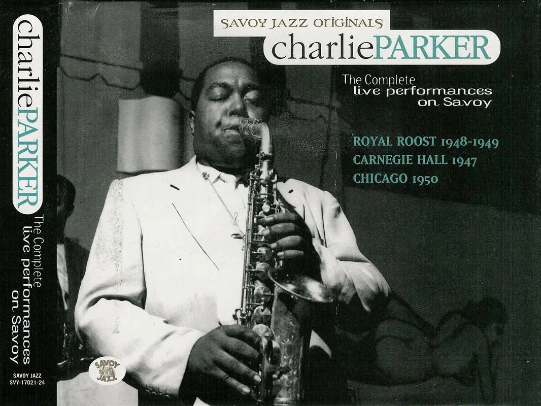 Charlie Parker - The Complete Live Performances On Savoy 1947-1950 