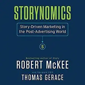 Storynomics: Story-Driven Marketing in the Post-Advertising World [Audiobook]