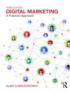 Digital Marketing: A Practical Approach, 3rd Edition