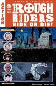 Rough Riders Ride or Die 003