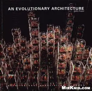 An Evolutionary Architecture
