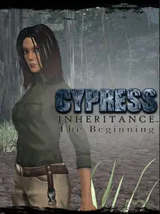 Cypress Inheritance: The Beginning - Chapter III (2015)