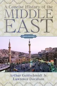 A Concise History of the Middle East, Ninth Edition (Repost)