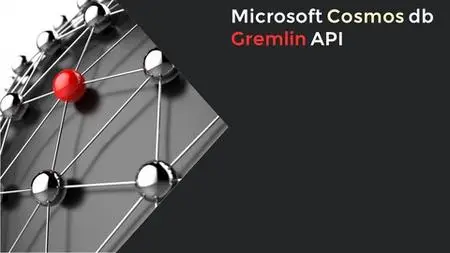 Learn Cosmos db Gremlin API by building a .NetCore REST API