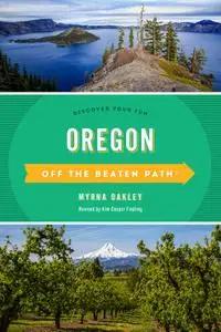 Oregon Off the Beaten Path®: Discover Your Fun, 12th Edition