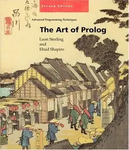 The Art of Prolog, Second Edition: Advanced Programming Techniques (repost)