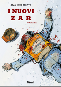 I Nuovi Zar - Volume 3 - I Folli Di Baku