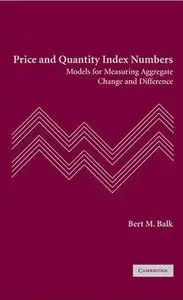 Price and Quantity Index Numbers: Models for Measuring Aggregate Change and Difference (Repost)