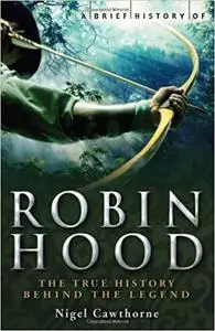 A Brief History of Robin Hood