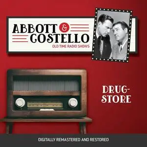 «Abbott and Costello: Drugstore» by John Grant, Bud Abbott, Lou Costello