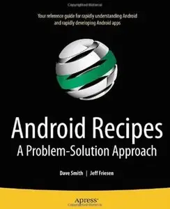 Android Recipes: A Problem-Solution Approach [Repost]