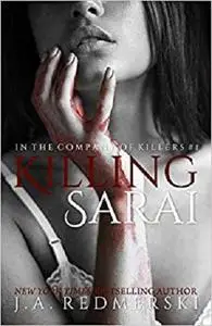 Killing Sarai (In the Company of Killers)