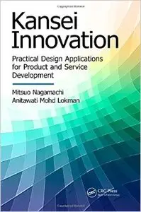 Kansei Innovation: Practical Design Applications for Product and Service Development