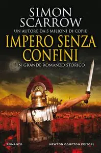 Simon Scarrow - Impero senza confini