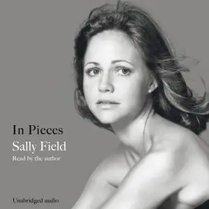 «In Pieces» by Sally Field