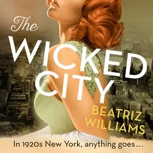 «The Wicked City» by Beatriz Williams