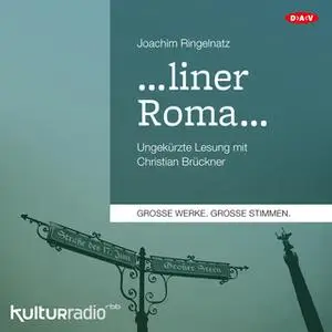 «...liner Roma...» by Joachim Ringelnatz