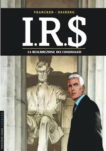 IRS - Volume 02 - La Ressurrezione dei condannati