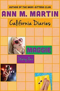 «Maggie: Diary One» by Ann Martin