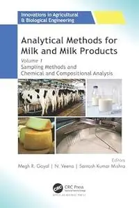 Analytical Methods for Milk and Milk Products: Volume 1